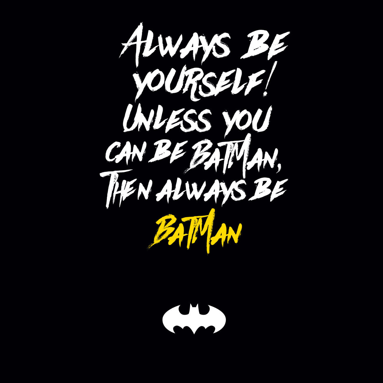 Batman - Always Be Batman Quote 4pc