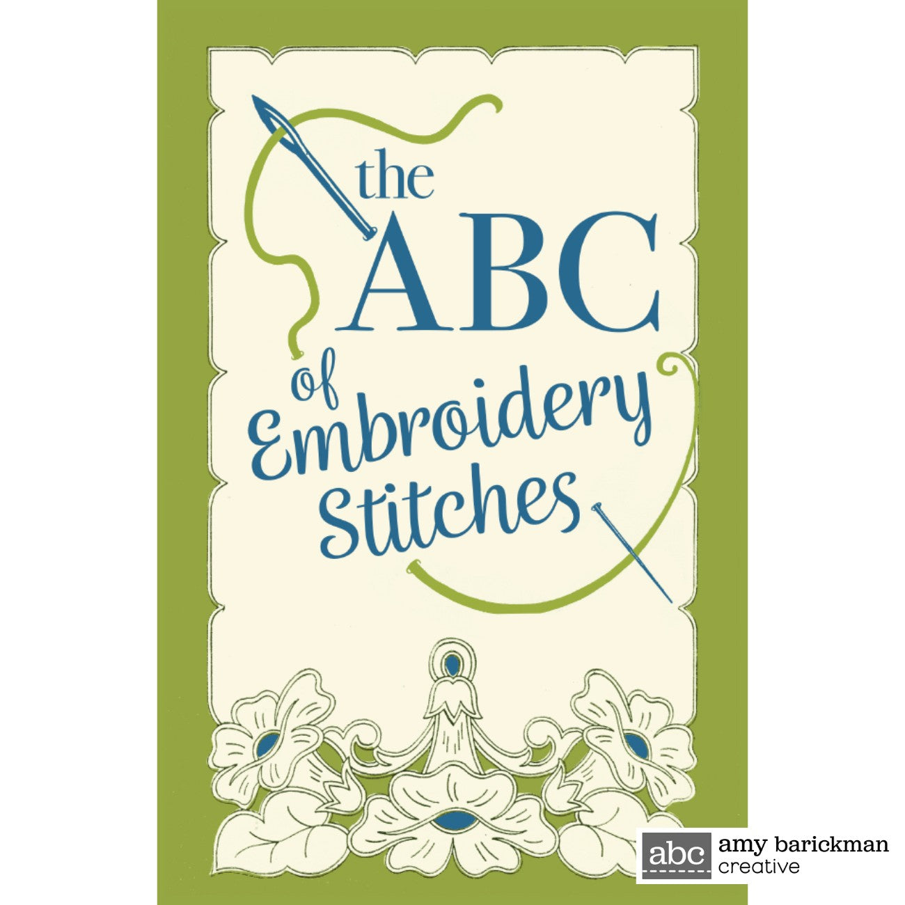 The ABC of Embroidery Stitches Guide