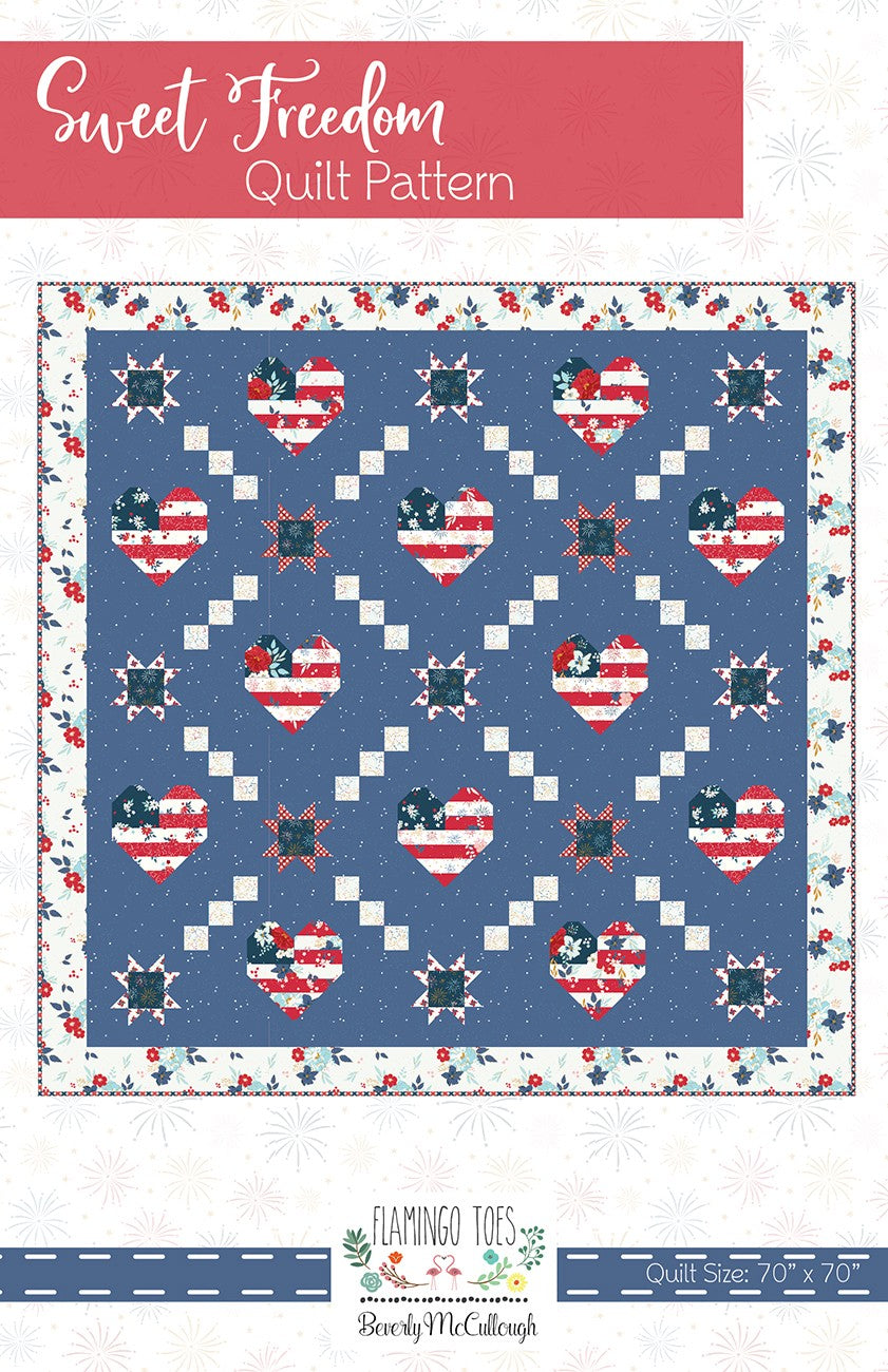 Sweet Freedom Quilt Pattern