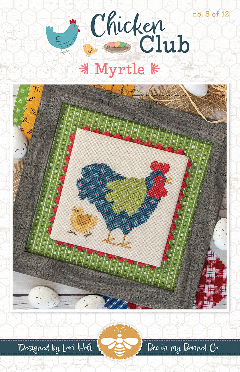 Chicken Club Cross Stitch Pattern of the Month 8 Myrtle