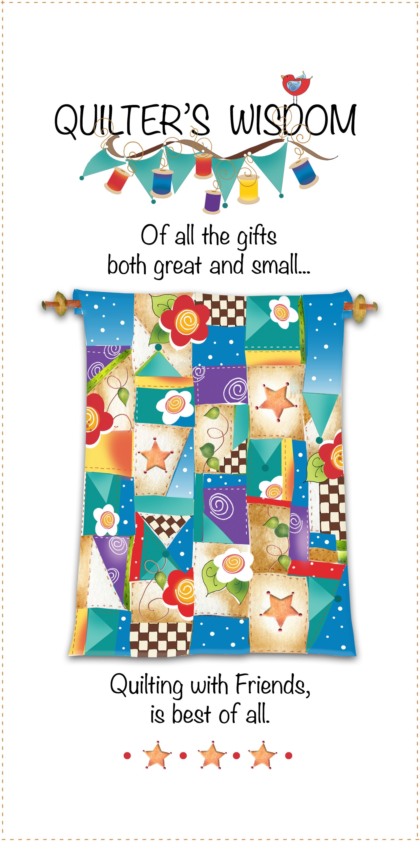Quilter's Wisdom - Quilt Fabric Art Panel