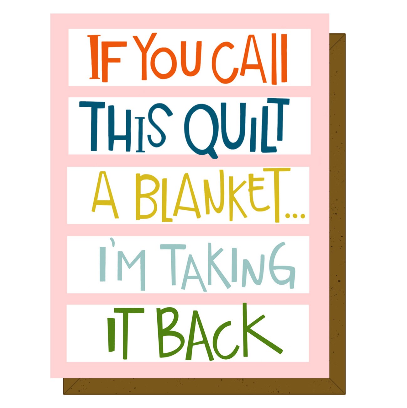 If You Call This Quilt A Blanket