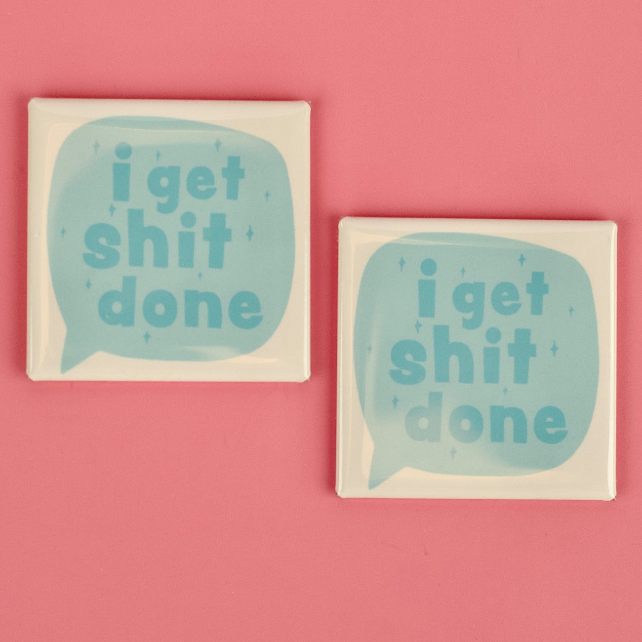 I Get Shit Done Magnet Pack
