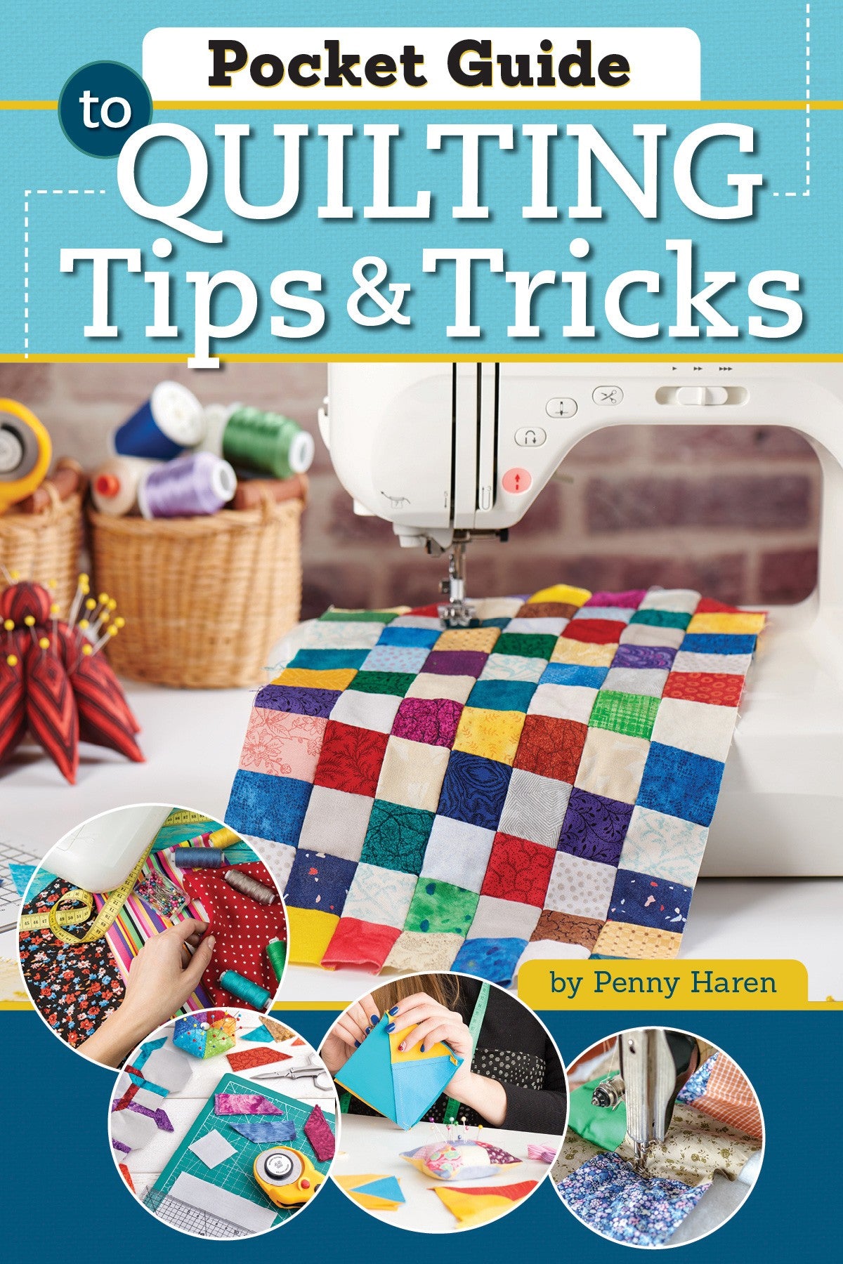 Pocket Guide to Quilting Tips and Tricks