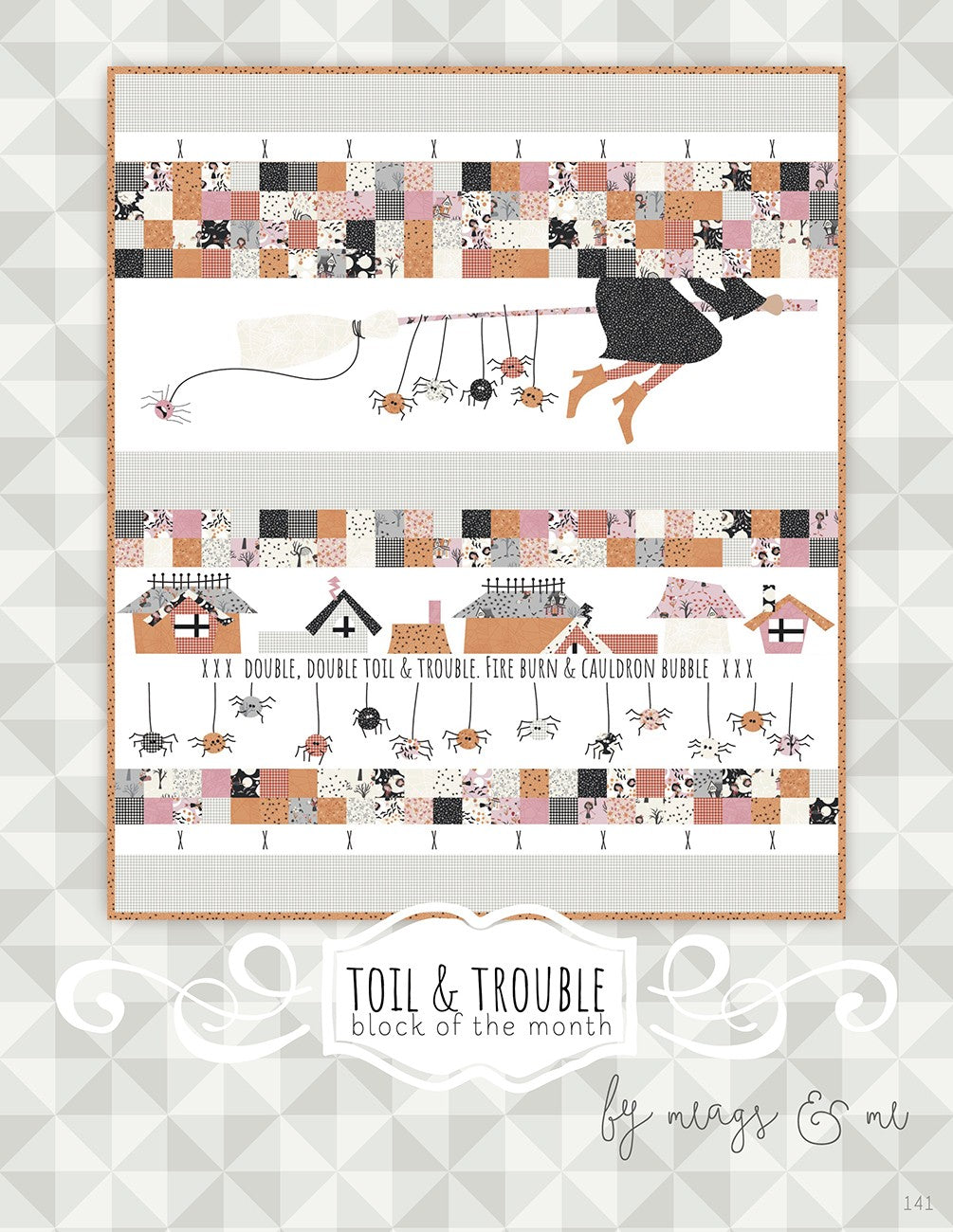 Toil & Trouble Block of the Month