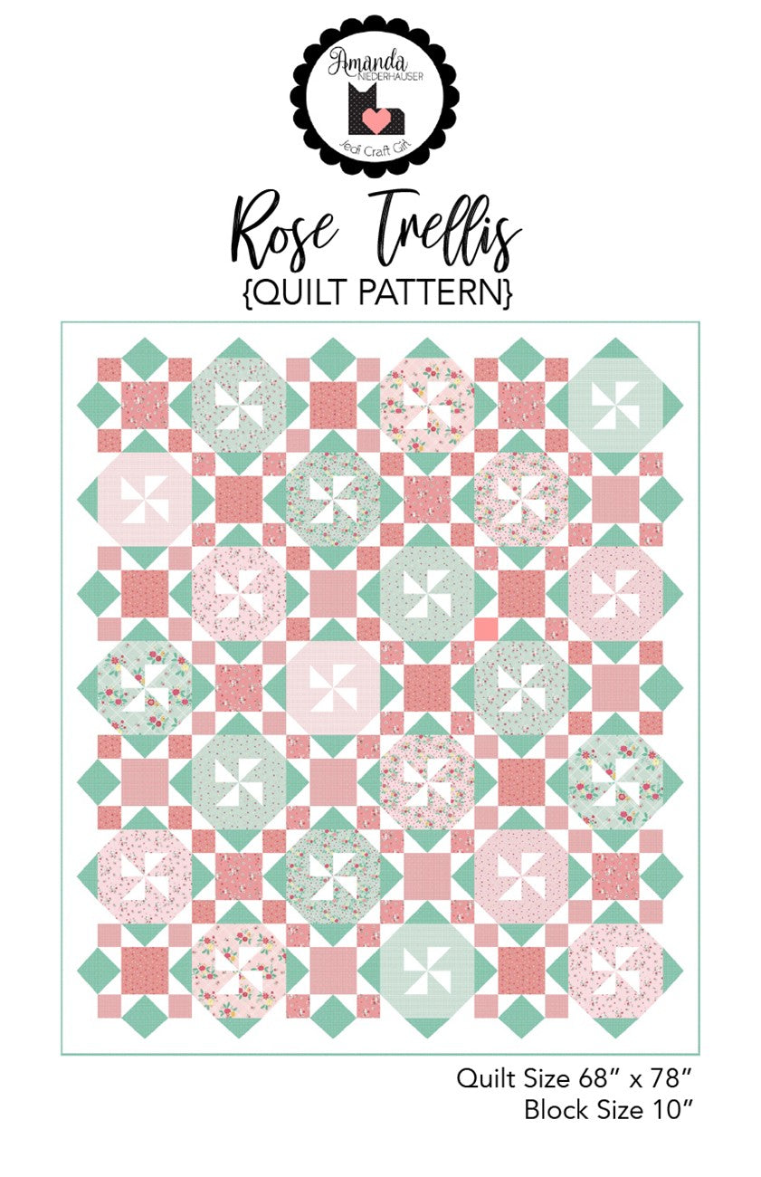 Amanda Niederhauser Rose Trellis Quilt Pattern