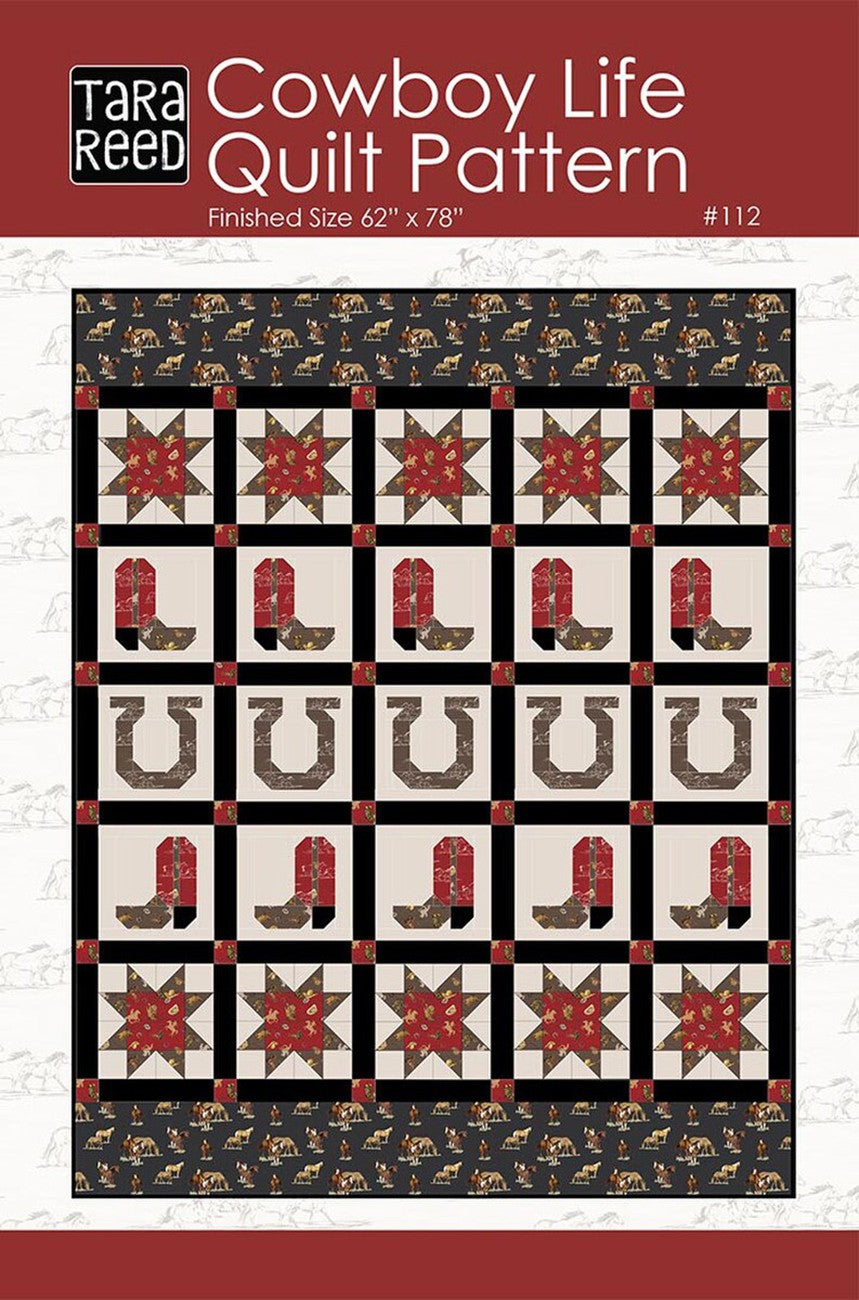 Tara Reed Cowboy Life Quilt Pattern