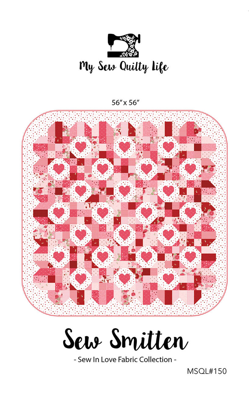 My Sew Quilty Life Sew Smitten Quilt Pattern
