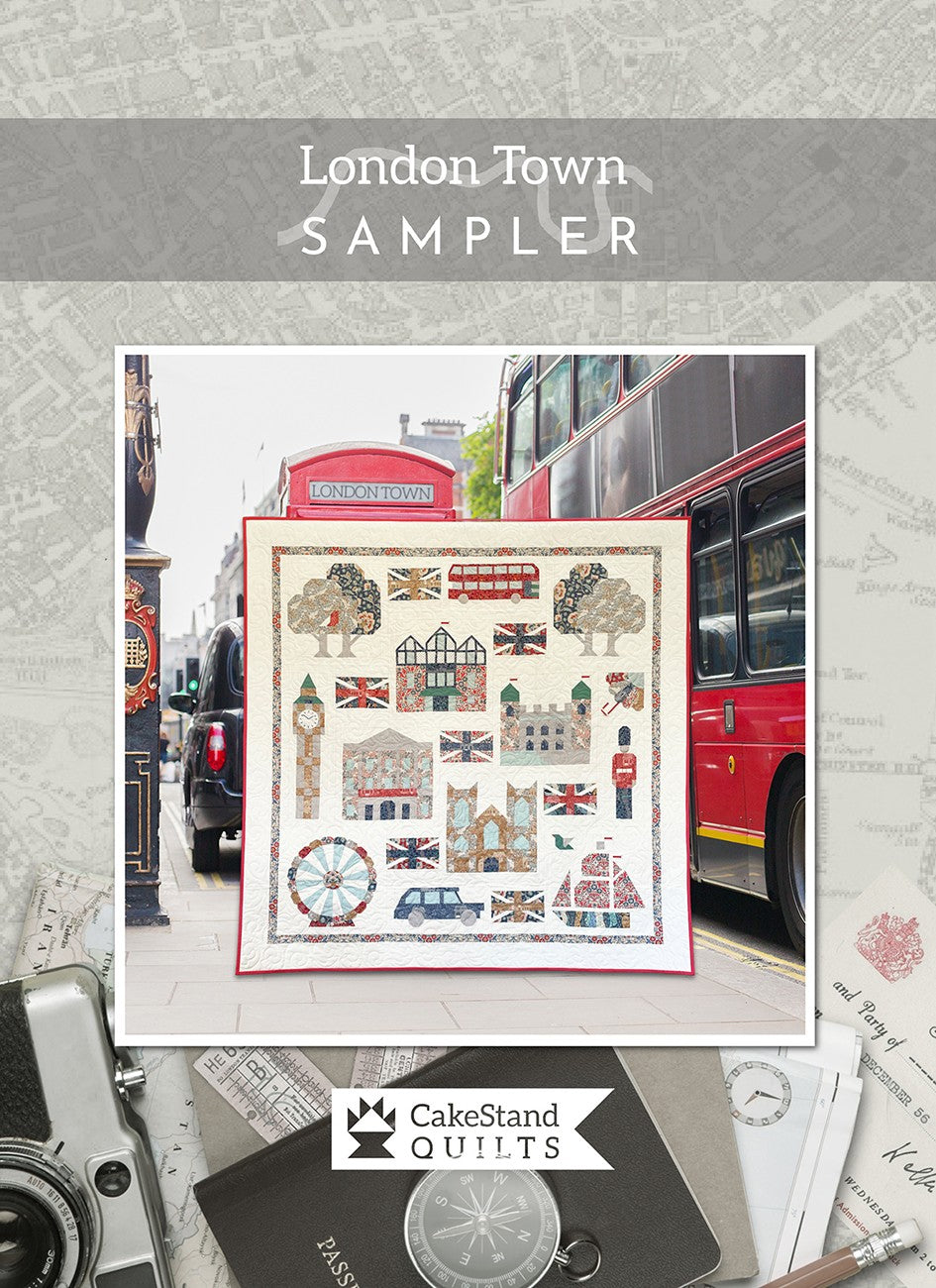 CakeStand Quilts London Town Sampler Pattern Book