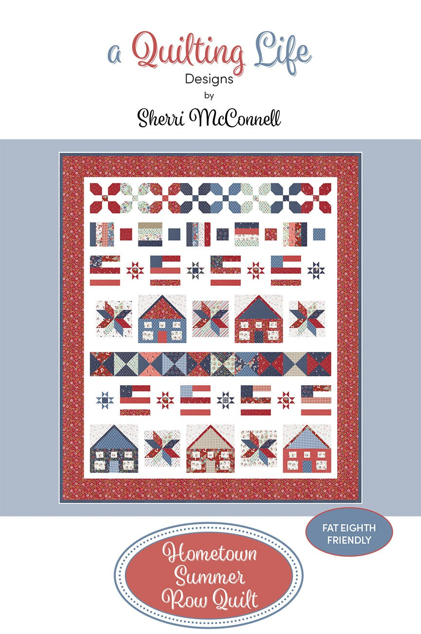 Hometown Summer Row Quilt
