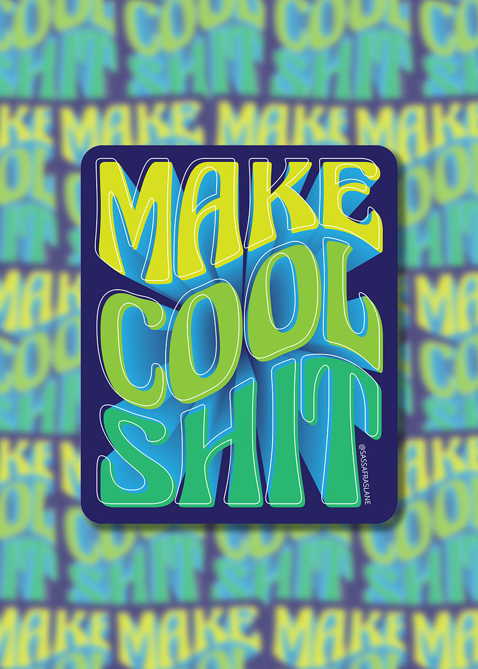 Make Cool Sh!t Stickers 6pk