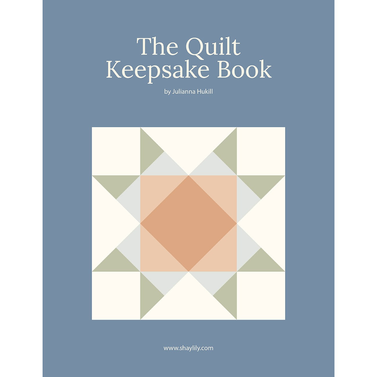 The Quilt Keepsake Book