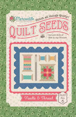 Lori Holt Mercantile Quilt Seeds Pattern Needle & Thread